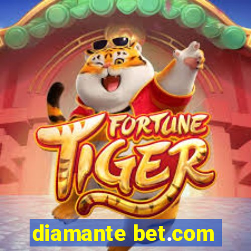 diamante bet.com